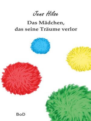 cover image of Das Mädchen, das seine Träume verlor